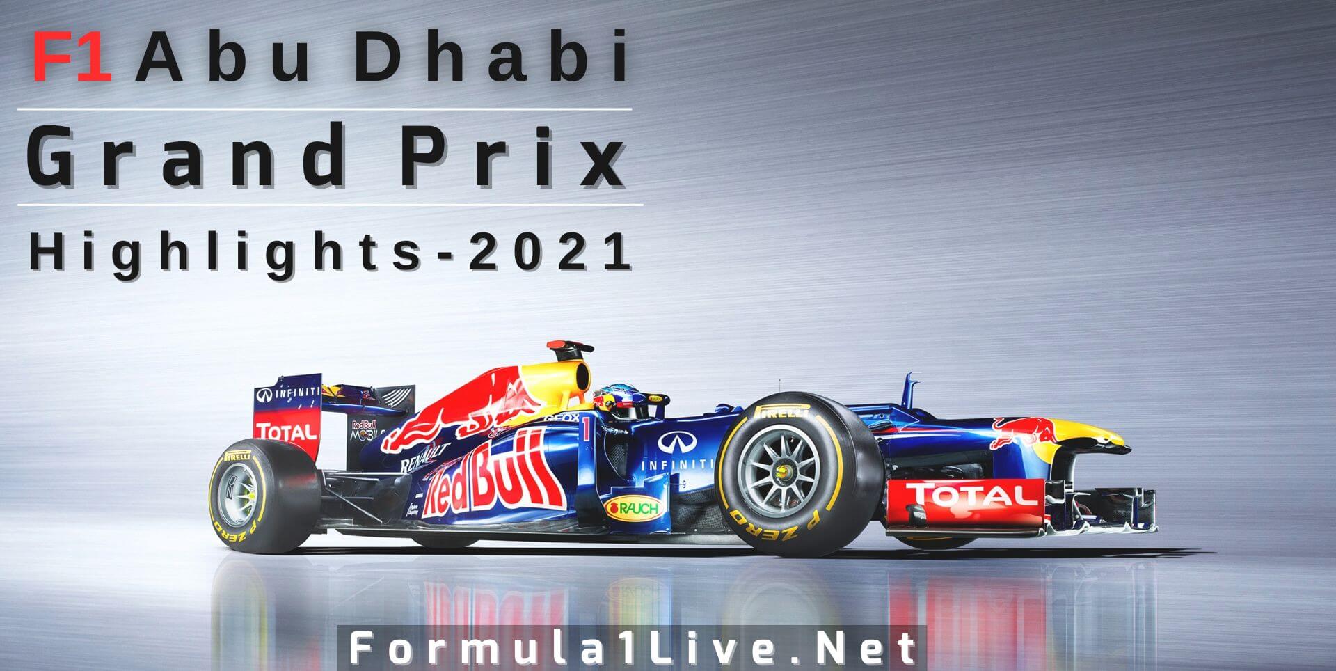 Formula 1 Abu Dhabi Grand Prix Highlights 2021 Final Race